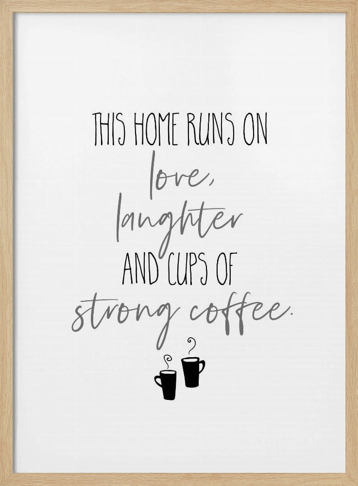 Strong Coffee Poster