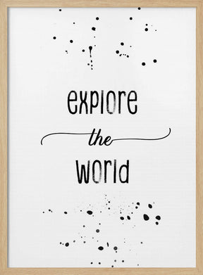 Explore the world Poster