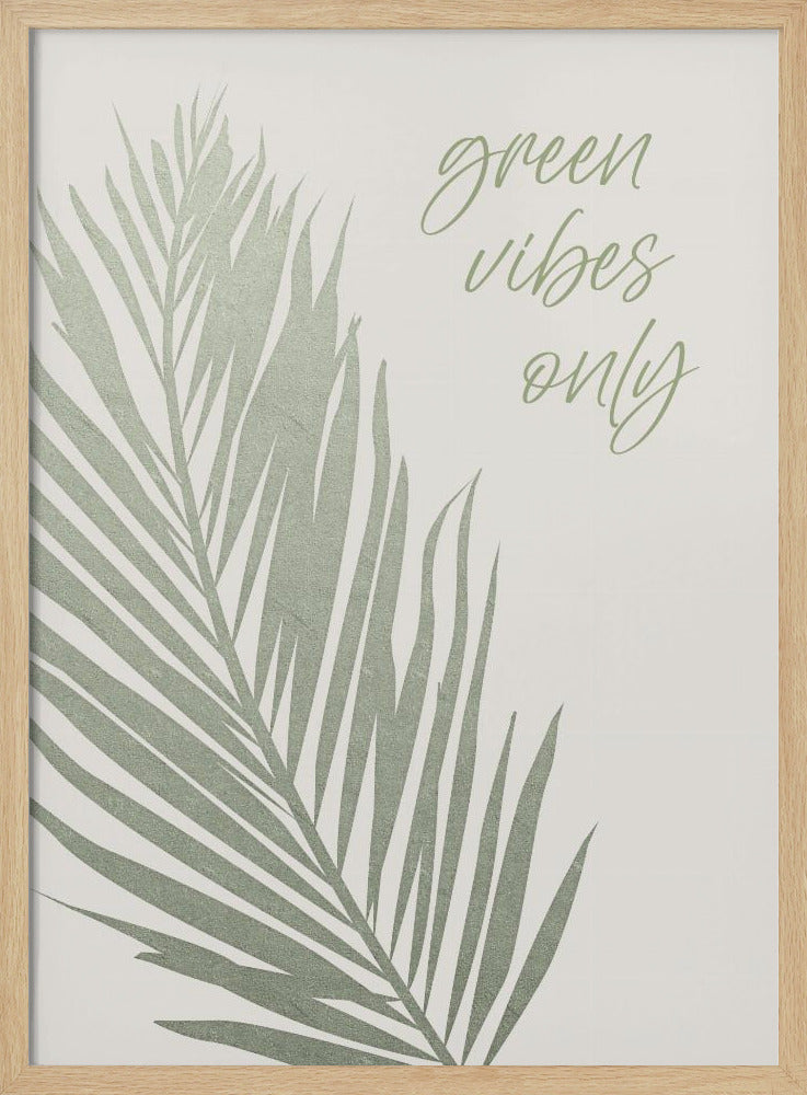 Green vibes only Poster