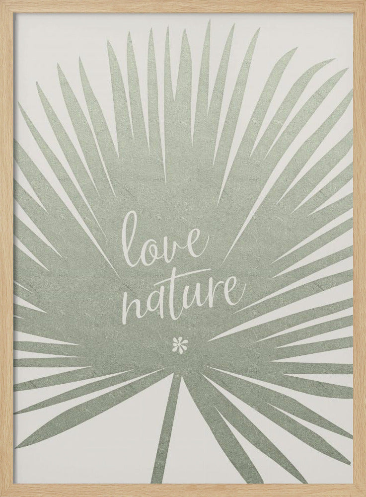 Love nature Poster