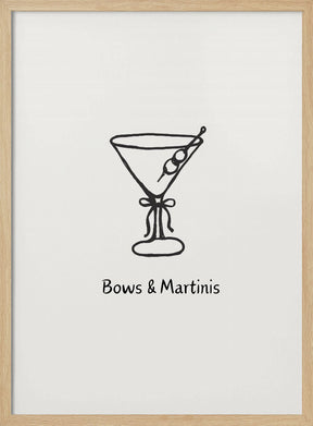 Bows & Martinis Poster