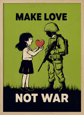 Make Love   Not War Poster