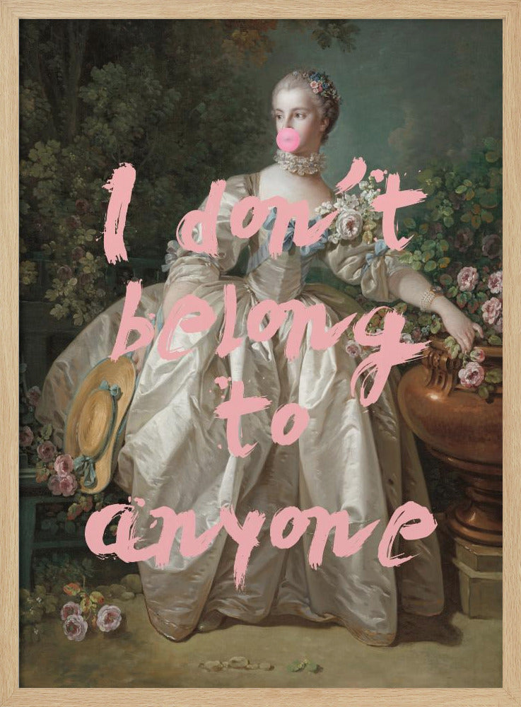 I Dont Belong To Anyone Poster