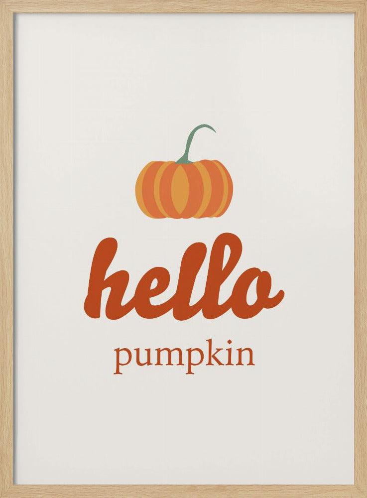 Hello Pumpkin Poster