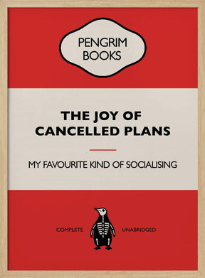 The Joy of Cancelled Plans - Funny Vintage Book Cover - Sarcastic Self Help - Red Poster