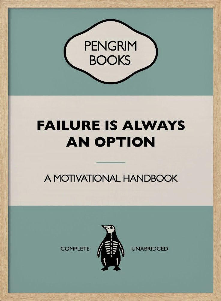 Failure Is Always an Option - Funny Vintage Book Cover - Sarcastic Self Help - Blue Poster