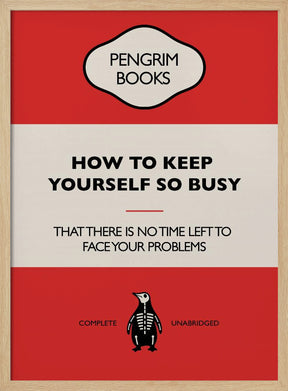 How To Keep Yourself so Busy - Funny Vintage Book Cover - Sarcastic Self Help - Red Poster