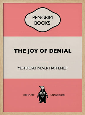 The Joy of Denial - Funny Vintage Book Cover - Sarcastic Self Help - Pink Poster