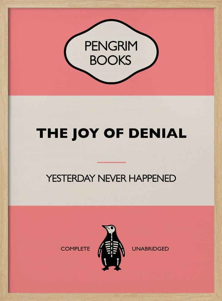 The Joy of Denial - Funny Vintage Book Cover - Sarcastic Self Help - Pink Poster