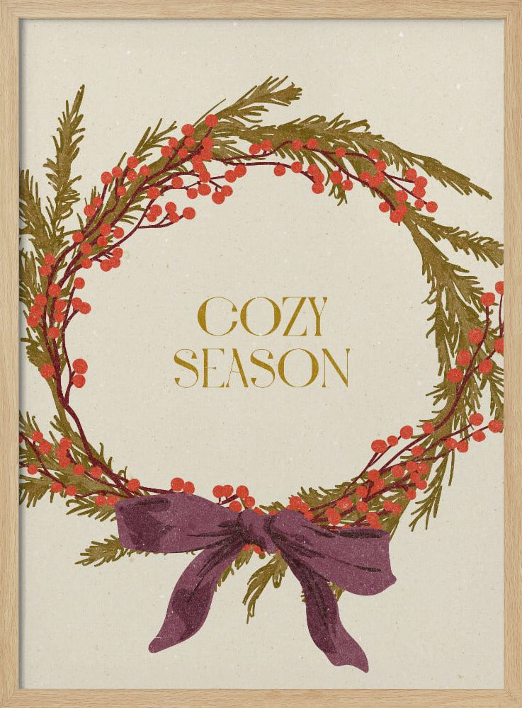 Cozy Season. Christmas wreath with bow Poster