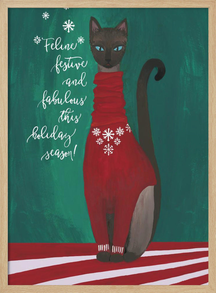 Feline festive and fabulous Poster