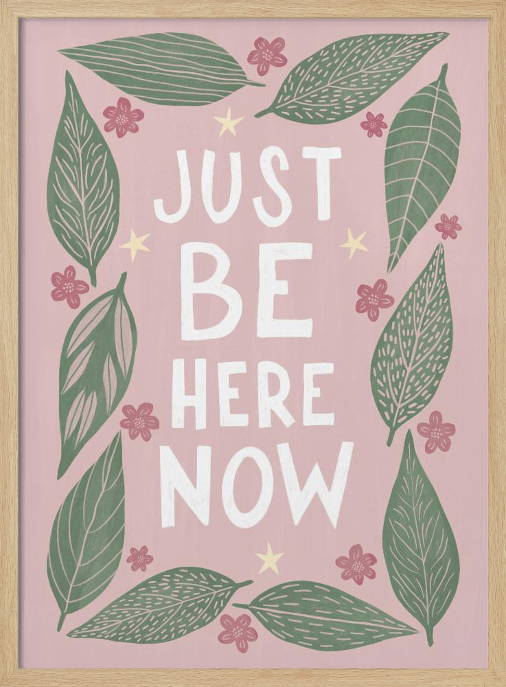 Just Be Nere Now Poster