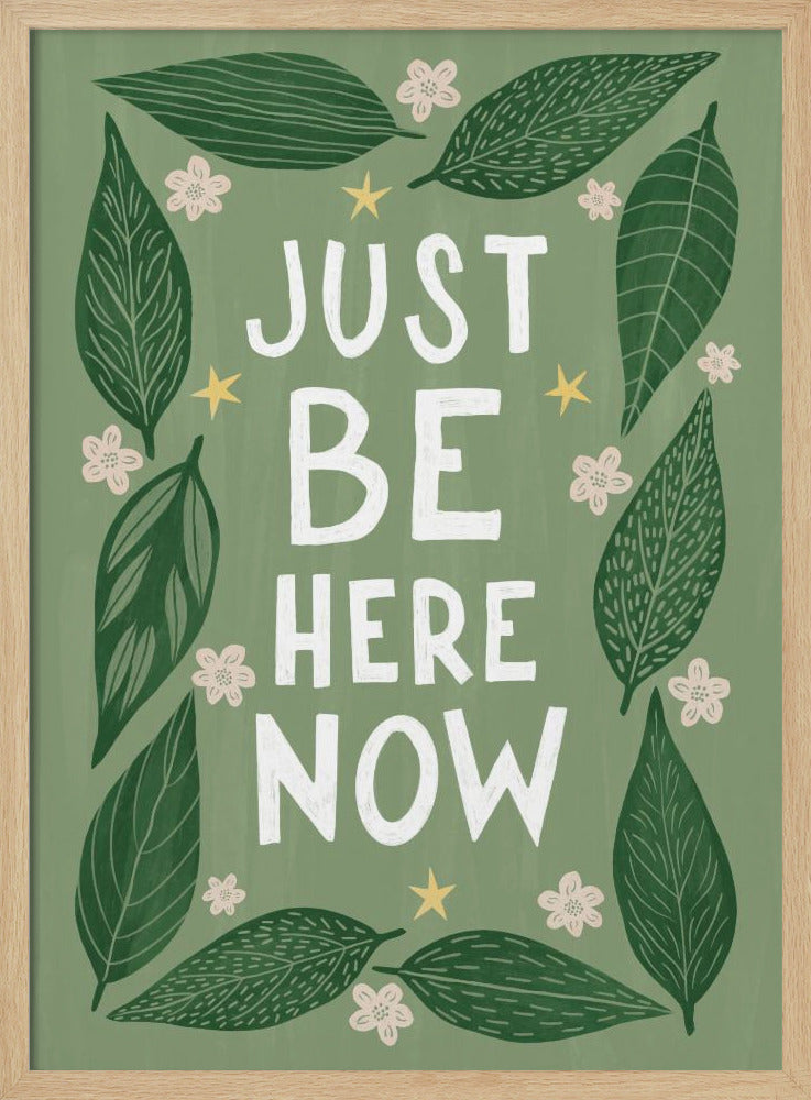 Just Be Nere Now Poster