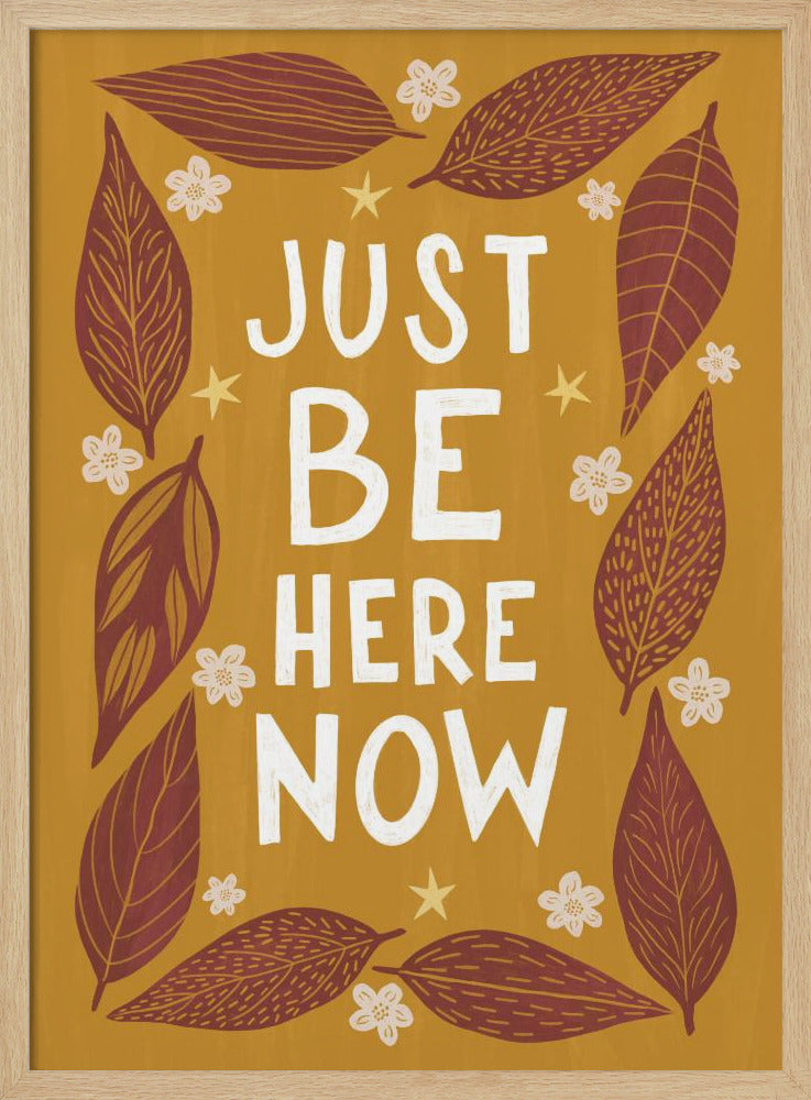 Just Be Nere Now Poster