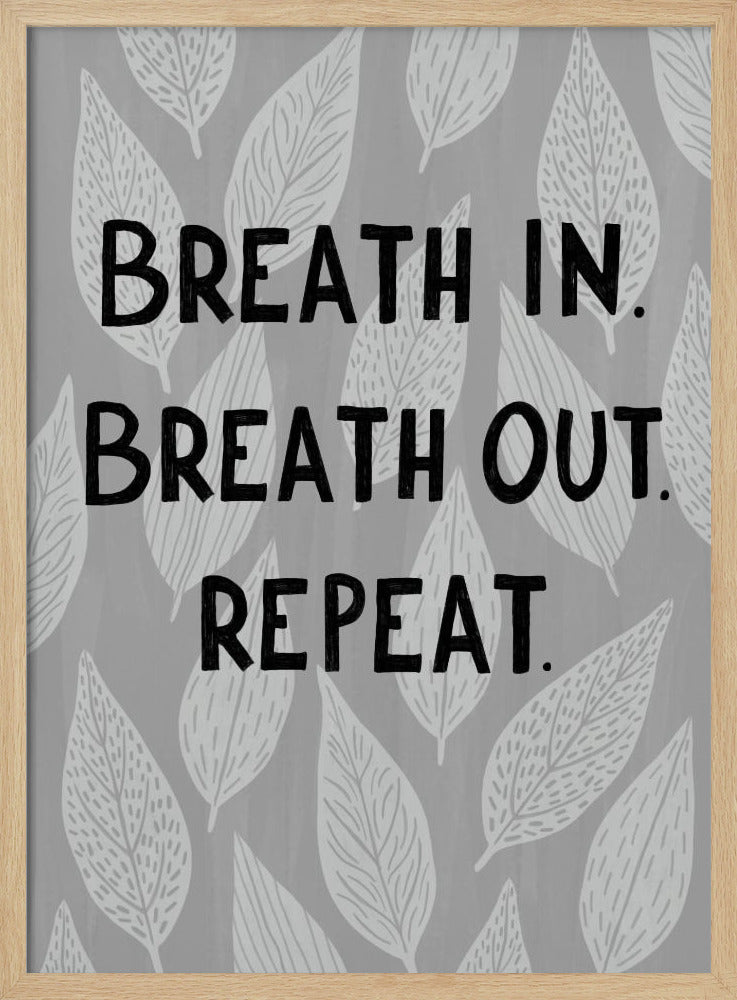 Breathe In Breathe Out Poster