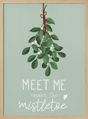 Meet me under the mistletoe Poster