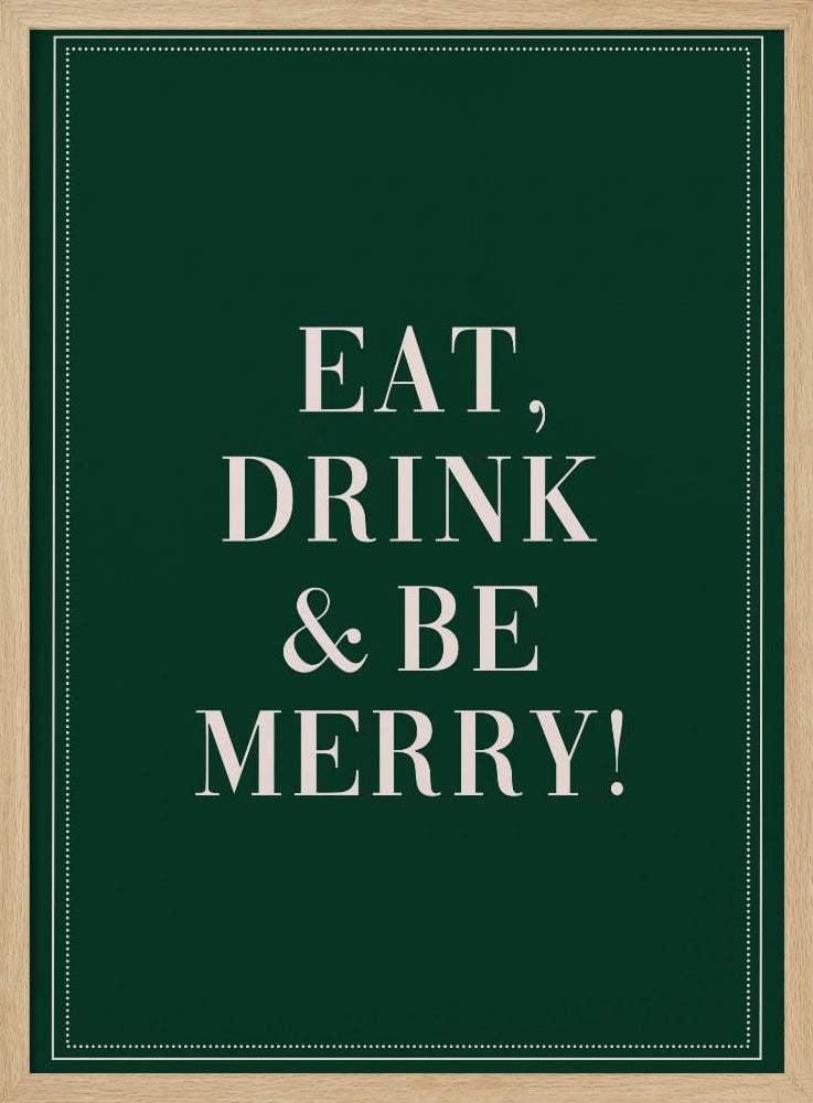 Eat,Drink And Be Merry Poster