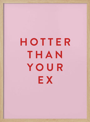 Hotter Than Your Ex Poster