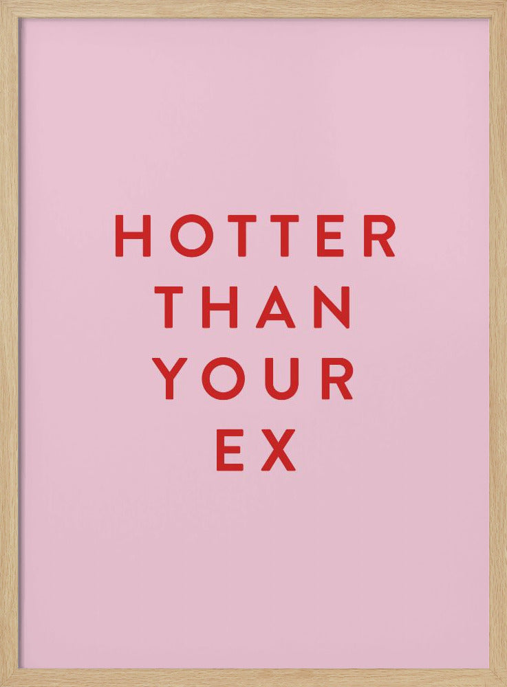 Hotter Than Your Ex Poster