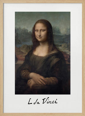 Mona Lisa Del Giocondo Signature (1503–1506) Poster