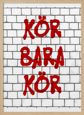 Kör Bara Kör Poster