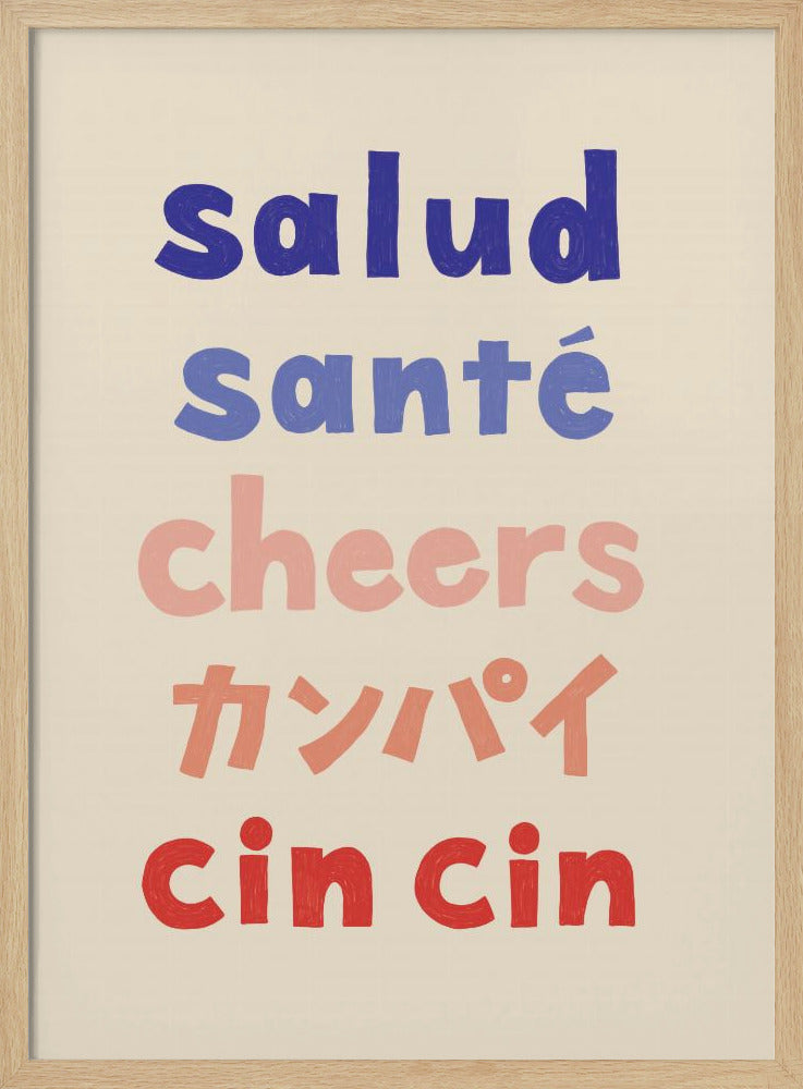 Cheers Typography - Salud Santé Cheers Kanpai Cin cin Poster