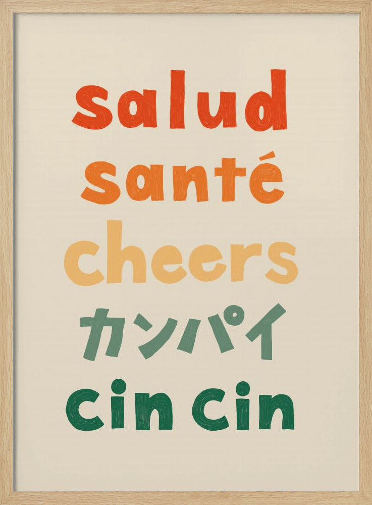 Cheers Typography - Salud Santé Cheers Kanpai Cin cin Poster