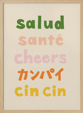 Cheers Typography - Salud Santé Cheers Kanpai Cin cin Poster