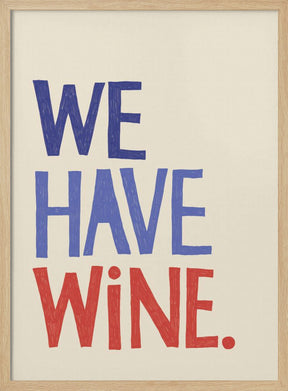 We Have Wine 2 Poster