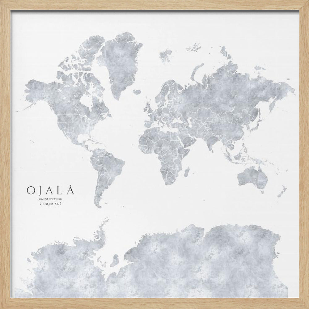 Ojalá world map Poster