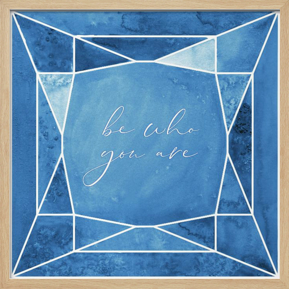 Be who you are gem night blue Poster