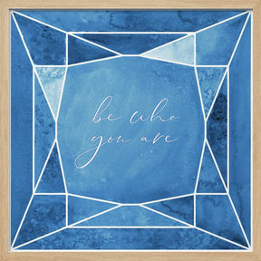 Be who you are gem night blue Poster