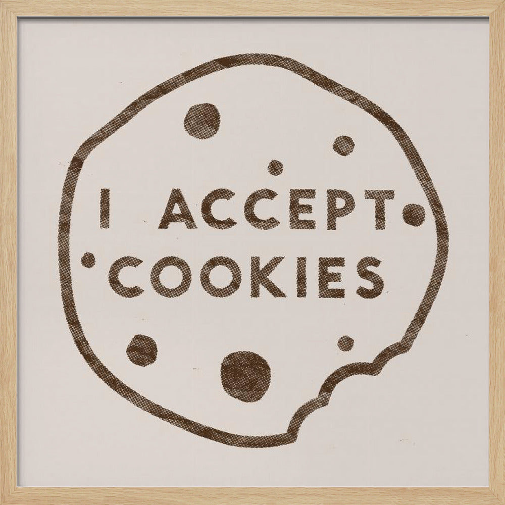 I Accept Cookies Poster