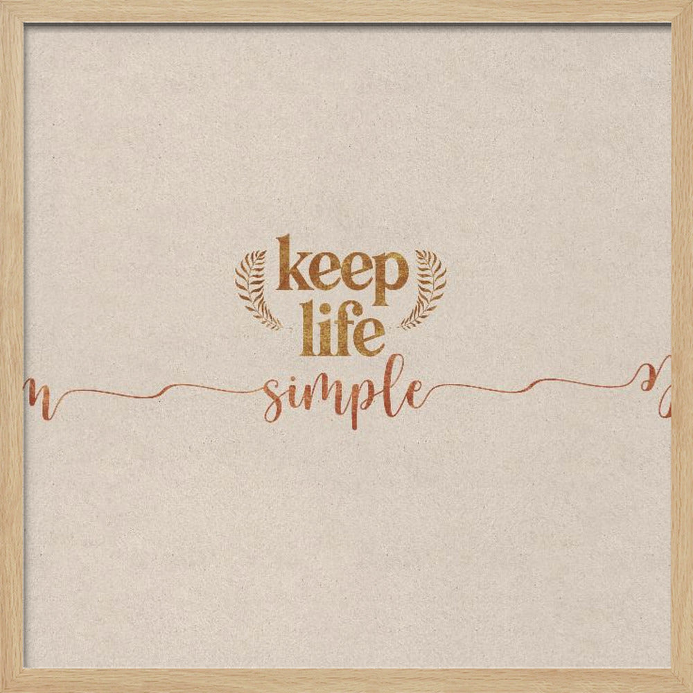 Keep Life Simple Poster