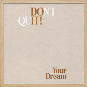 Dont Quit Poster