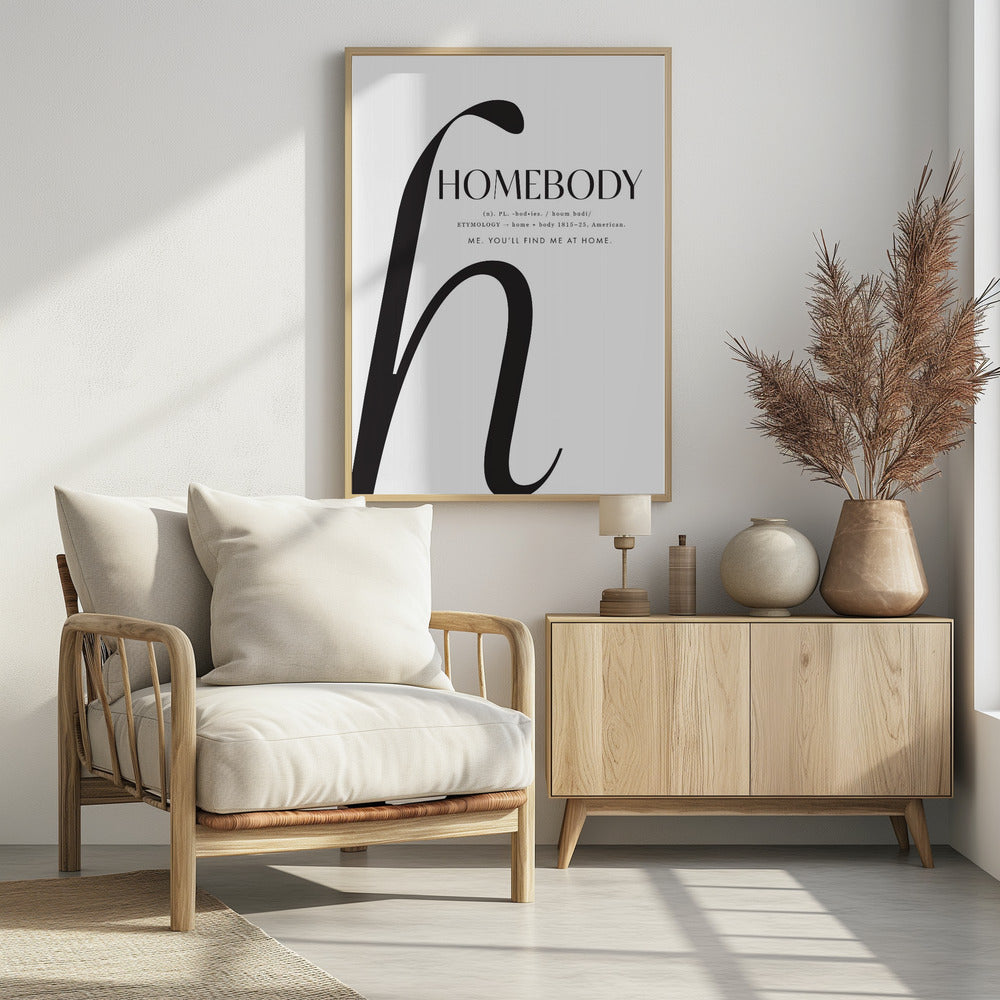 Homebody definition Poster