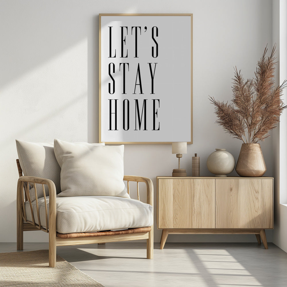 Let's stay home all caps Poster