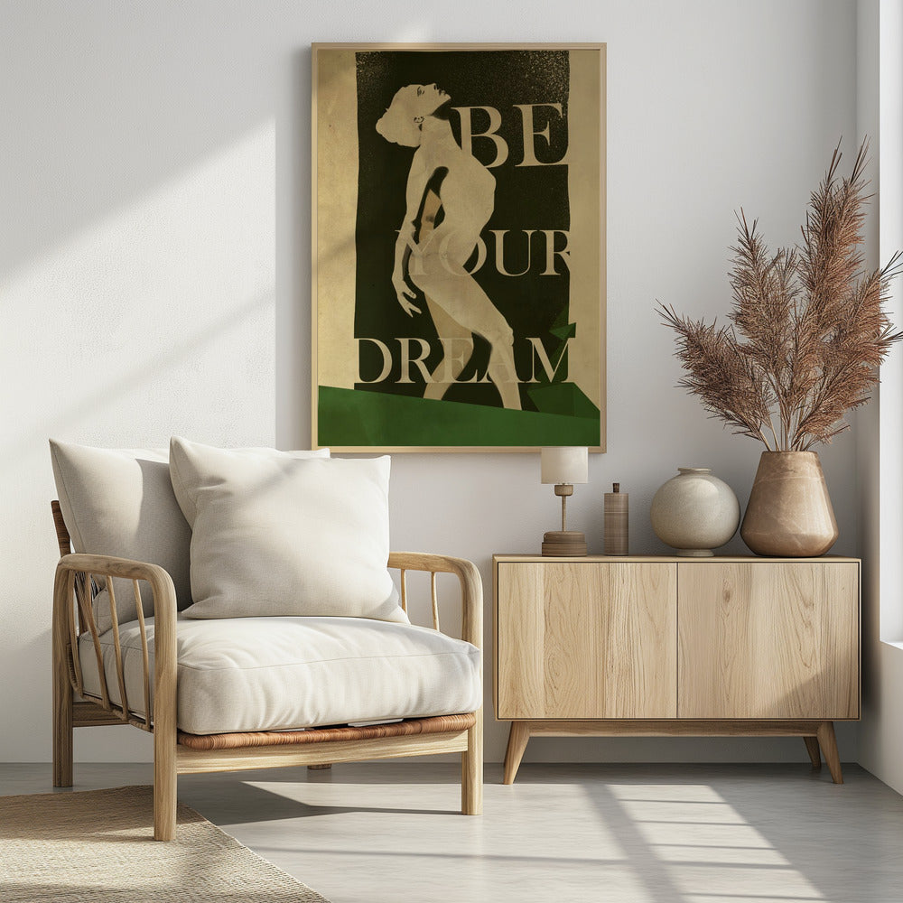 Be Your Dream print Poster