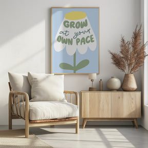 Grow At Your Pace Poster