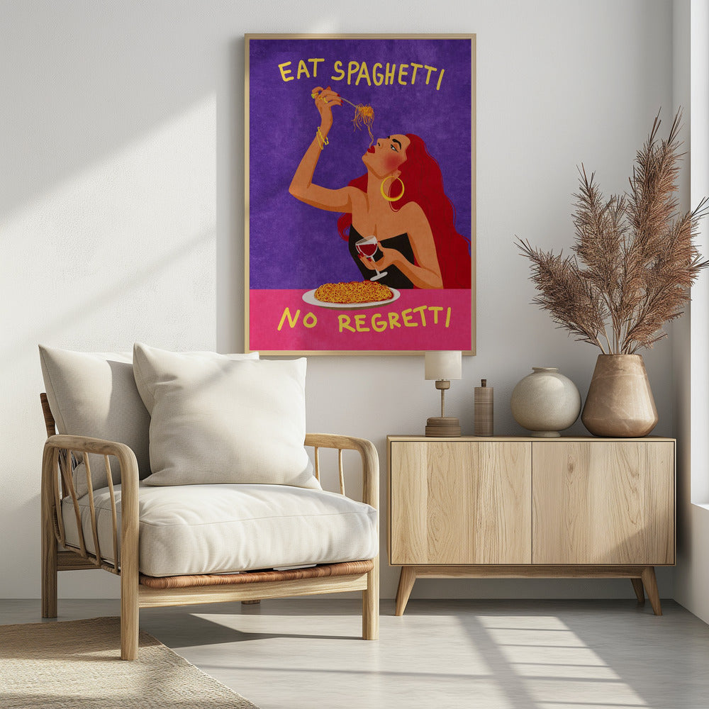 Eat spaghetti no regretti Poster