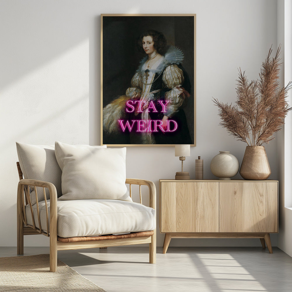 Stayweird Ratioiso Poster