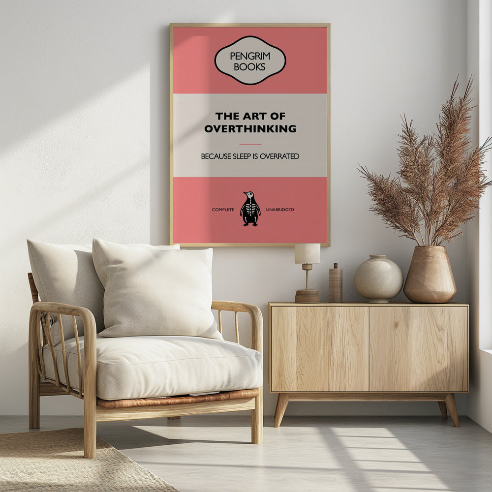 The Art of Overthinking - Funny Vintage Book Cover - Sarcastic Self Help- Pink Poster