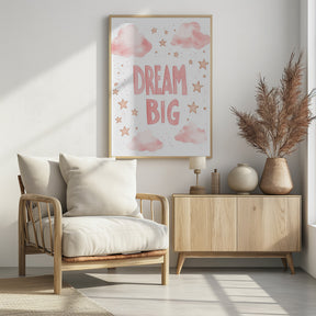 Dream Big Poster