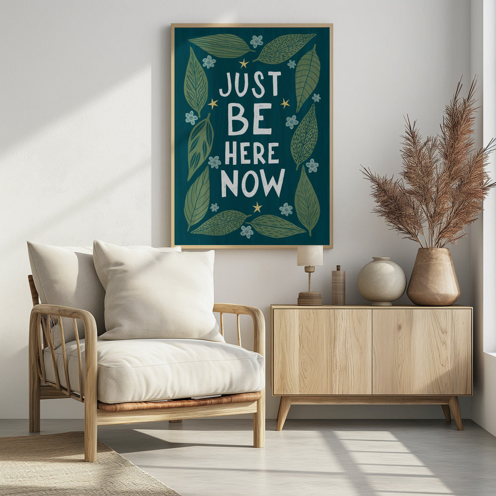 Just Be Nere Now Poster