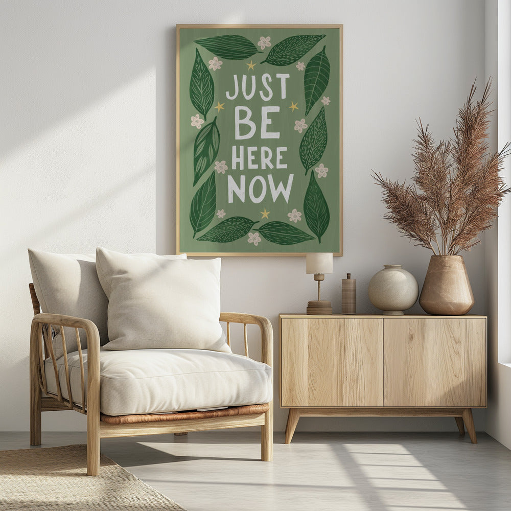 Just Be Nere Now Poster