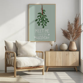 Meet me under the mistletoe Poster