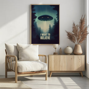 I Want To Believe - UFO Poster