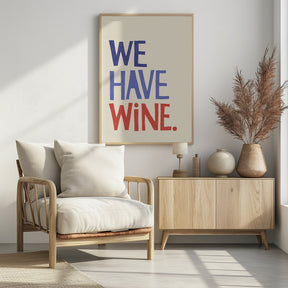 We Have Wine 2 Poster