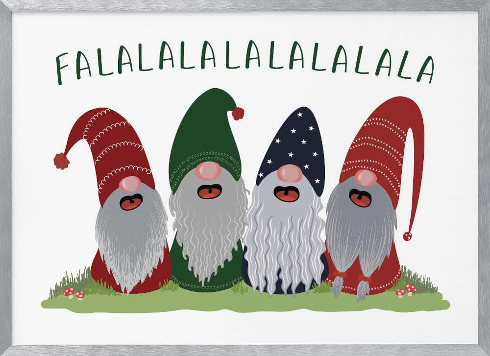 Fa la la la la gnomes Poster