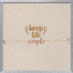 Keep Life Simple Poster